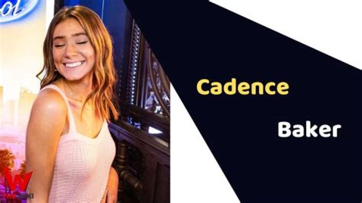 Cadence Baker Height, Weight, Net Worth, Age, Birthday, Wikipedia, Who, Nationality, Biography
