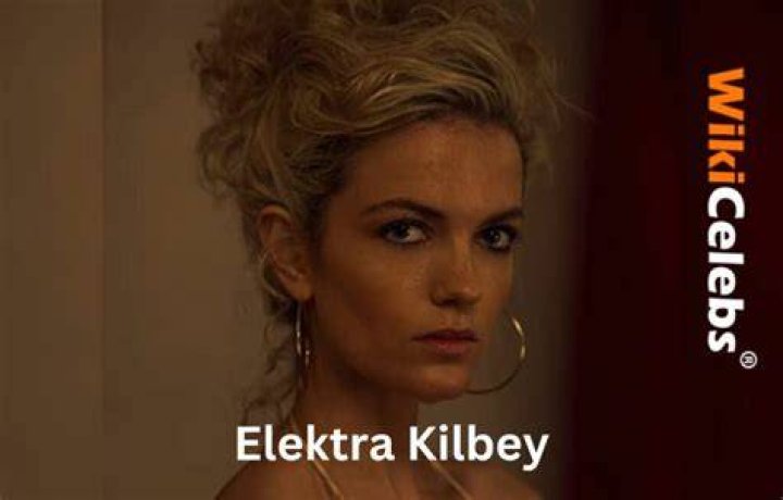 Elektra Kilbey Height, Weight, Net Worth, Age, Birthday, Wikipedia, Who, Nationality, Biography